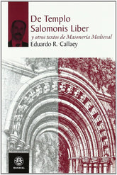 DEL TEMPLO SALOMONIS LIBER Y OTROS TEXTOS DE MASONERIA MEDIE - 9788498271782